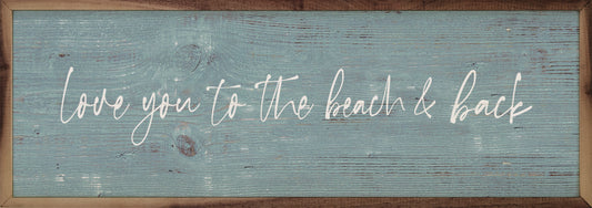 Love You To The Beach And Back Blue