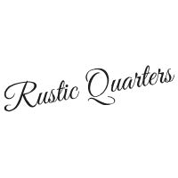 RUSTIC QUARTERS